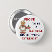 Proud Radical Right Wing Extremist Ronde Button 5,7 Cm (Voorkant /achterkant)