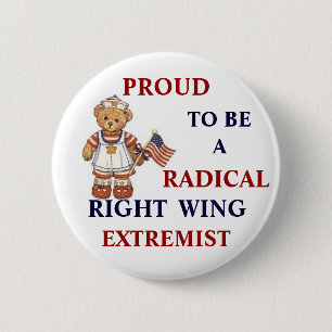 Proud Radical Right Wing Extremist Ronde Button 5,7 Cm