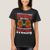 Proud Retired Firefighter Just Like A Regular Fire T-shirt (Voorkant)