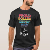 Proud Roller Derby Dad Pride T-shirt (Voorkant)