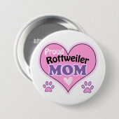 Proud Rottweiler Mam Ronde Button 7,6 Cm (Voorkant /achterkant)