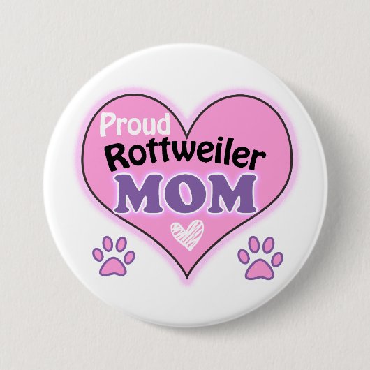 Proud Rottweiler Mam Ronde Button 7,6 Cm (Voorkant)
