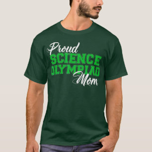 Proud Science Olympiad Mam T-shirt