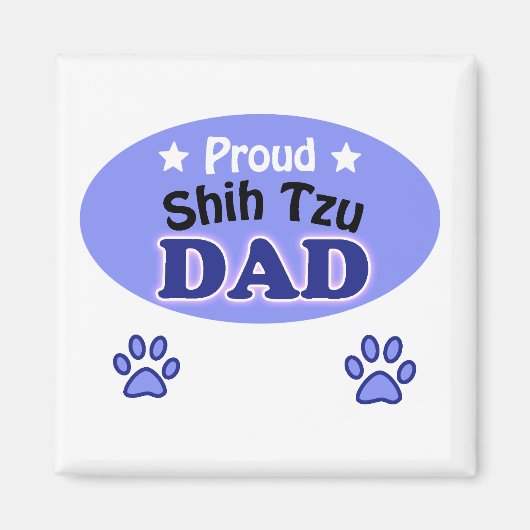 Proud Shih Tzu dad Magneet (Voorkant)
