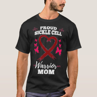 Proud Sickle Cell Warrior Mam Sickle Cell Awarenes T-shirt