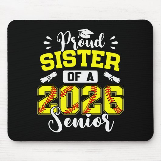 Proud Sister Of A 2026 Senior Softball Graduate  Muismat (Voorkant)