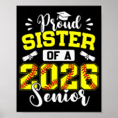 Proud Sister Of A 2026 Senior Softball Graduate Poster (Voorkant)
