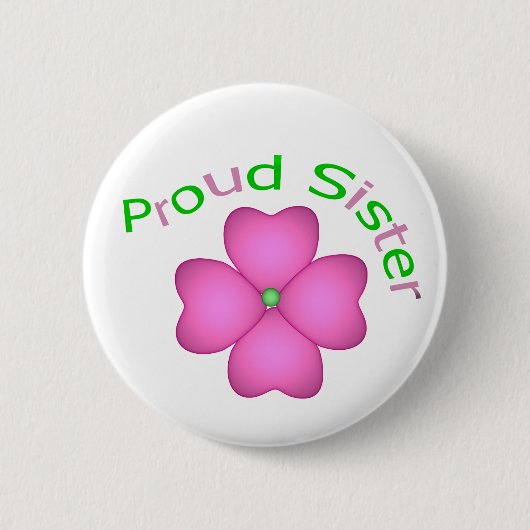Proud Sister Ronde Button 5,7 Cm (Voorkant)