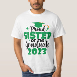 Proud SISTER van een Klasse van 2023 Afstuderen Gr T-shirt