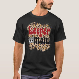 Proud Soccer Goalkeeper Mam Soccer Goalie T-shirt