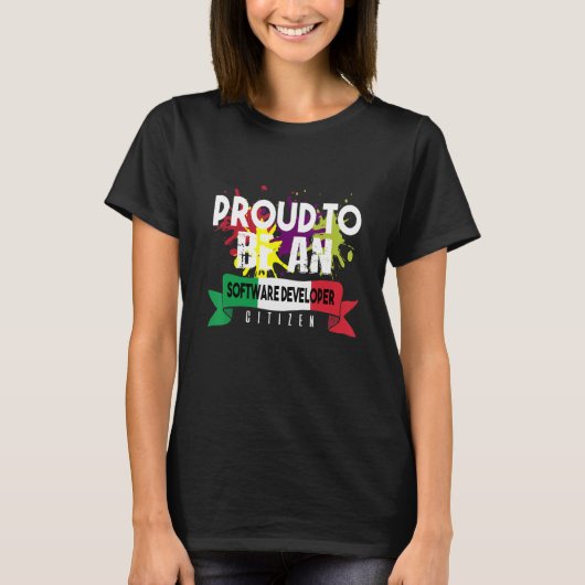Proud Software Developer Citizen Profession Career T-shirt (Voorkant)
