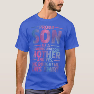 Proud son of a freaking mother soninlaw  t-shirt