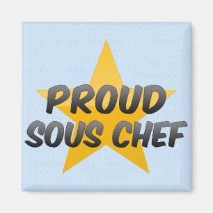 Proud Sous Chef Magneet