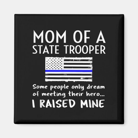 Proud State Trooper Mom Mother Thin Blue Line Amer Magneet (Voorkant)
