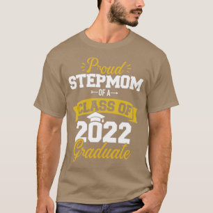 Proud stepmma uit een klas van 2022 afstuderen sen t-shirt
