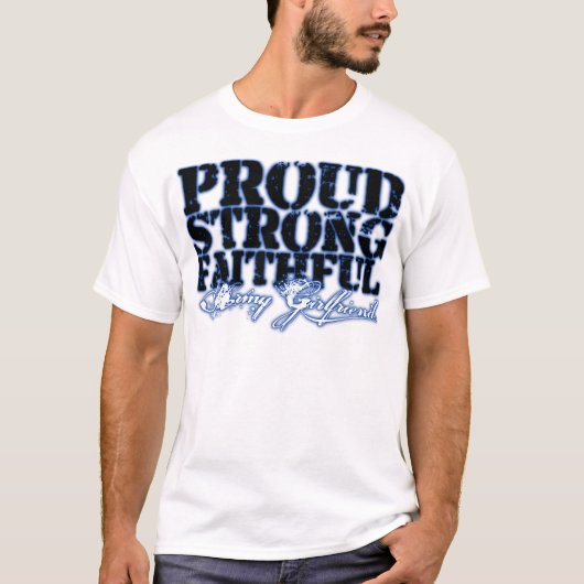 Proud, sterk, trouw t-shirt (Voorkant)