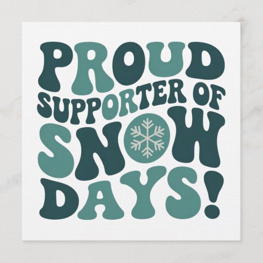 Proud Supporter Of Snow Days Teacher Christmas  Kaart (Voorkant)