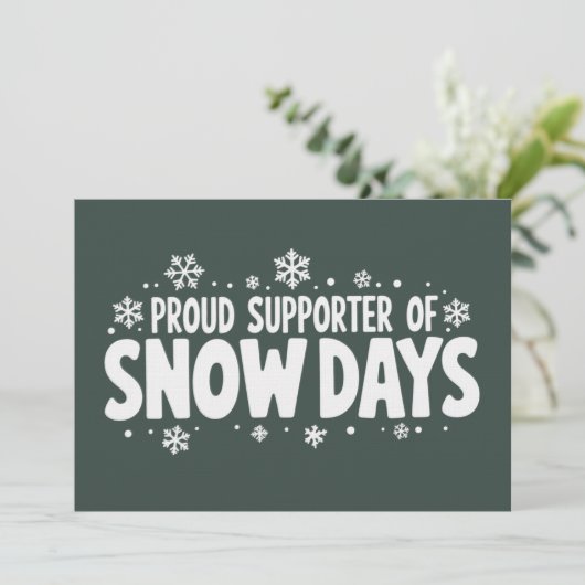 Proud Supporter of Snow Days Winter Snowflake  Kaart (Staand voorkant)