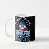 Proud Supporter Snow Days Snowman Winter Break Lov Koffiemok (Links)