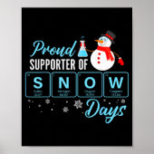 Proud Suprter Of Snow Days Chemistry Teacher Chris Poster (Voorkant)