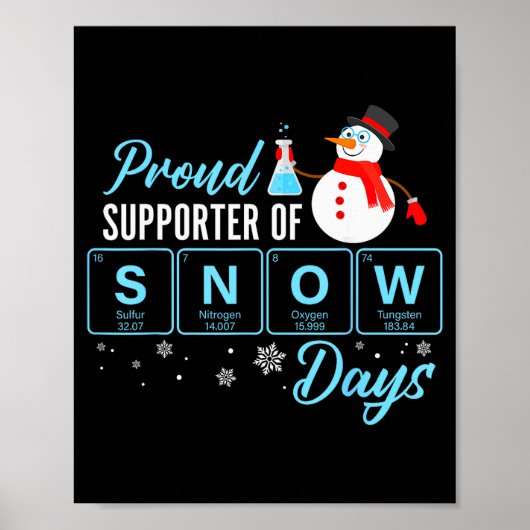 Proud Suprter Of Snow Days Chemistry Teacher Chris Poster (Voorkant)