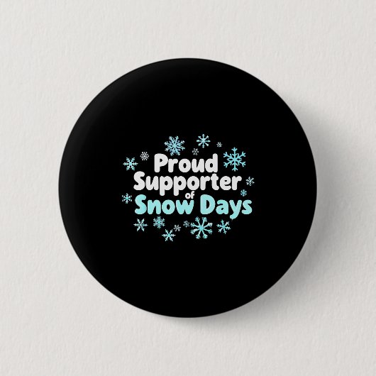 Proud Suprter Of Snow Days Chemistry Teacher Snow  Ronde Button 5,7 Cm (Voorkant)
