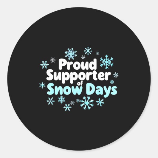 Proud Suprter Of Snow Days Chemistry Teacher Snow  Ronde Sticker (Voorkant)