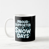Proud Suprter Of Snow Days Funny Teacher Crew  Koffiemok (Links)