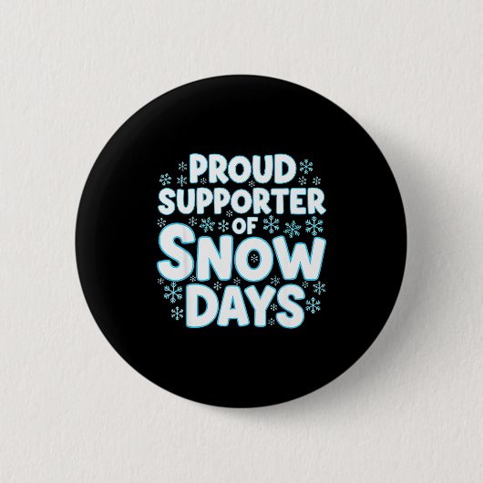 Proud Suprter Of Snow Days Funny Teacher Crew  Ronde Button 5,7 Cm (Voorkant)