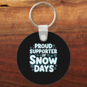 Proud Suprter Of Snow Days Funny Teacher Crew Sleutelhanger (Voorkant)