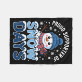 Proud Suprter Snow Days Snowman Winter Break Lover Fleece Deken (Voorkant (Horizontaal))