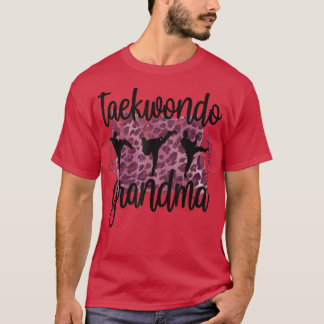 Proud Taekwondo Grandma Taekwondo Grandmother T-Sh T-shirt