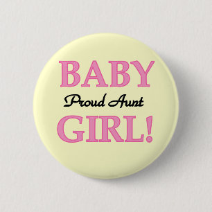 Proud tante Baby Girl Tshirts en cadeautjes Ronde Button 5,7 Cm