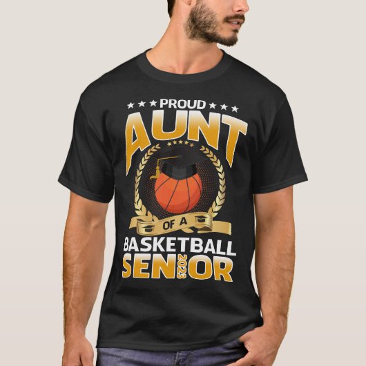 Proud tante of a Basketball Senior 2023 T-Shirt (Voorkant)