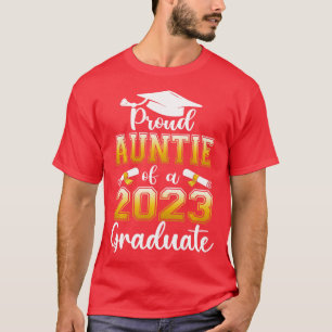 Proud tantes van een klasse van 2023 Afstuderen Sh T-shirt