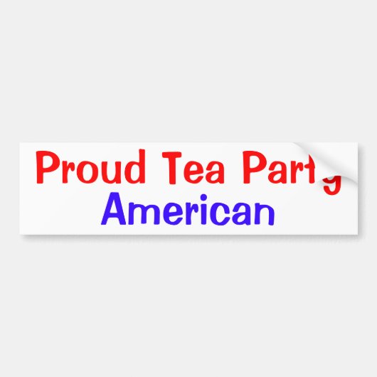 Proud Tea Party American Bumpersticker (Voorkant)