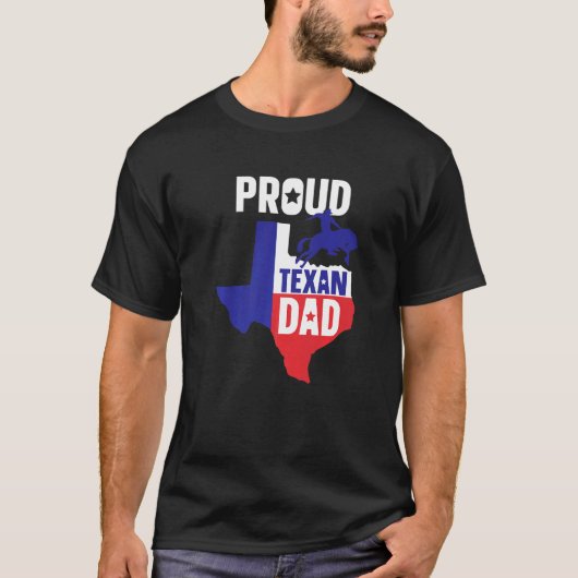 Proud Texan Dad Gezegden Pride Texas Patriottisch  T-shirt (Voorkant)