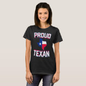 PROUD TEXAN Texas born state TX hometown pride st T-shirt (Voorkant volledig)
