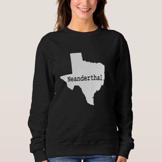 Proud Texas Neanderthal Trui (Voorkant)
