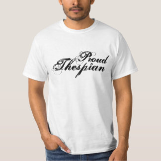 Proud Thespian T-shirt