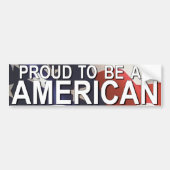 "Proud to be a American" Bumpersticker (Voorkant)