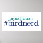 Proud to be a bird nerd poster (Voorkant)