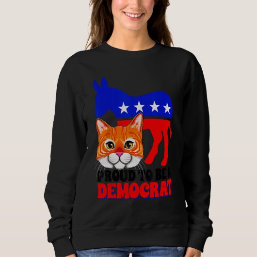 Proud To Be A Democrat Cat Politics USA American F Trui (Voorkant)