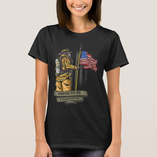 Proud to be a Firefighter Flag for Fireman T-shirt (Voorkant)