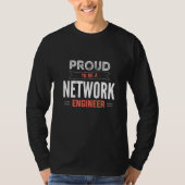 Proud To Be A Network Engineer Engineering IT Appa T-shirt (Voorkant)