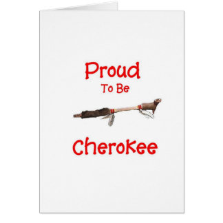 Proud to be Cherokee