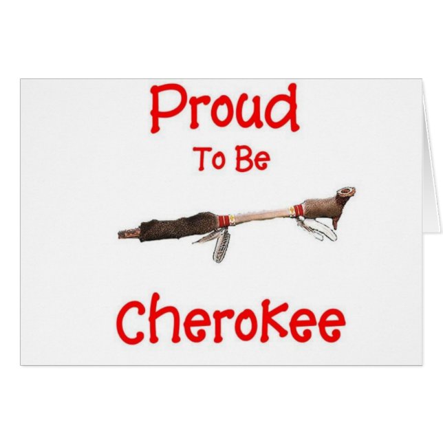 Proud to be Cherokee (Voorkant Horizontaal)