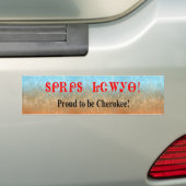Proud to be Cherokee Bumpersticker (Op auto)