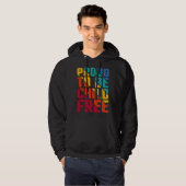 Proud To Be Childfree  1 Hoodie (Voorkant volledig)