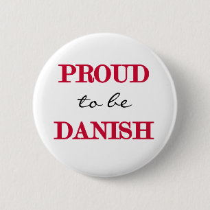 Proud to be Danish Ronde Button 5,7 Cm